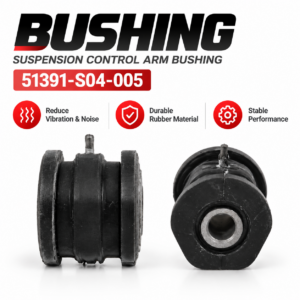 51391-S04-005 Front Lower Control Arm Bushing for Honda Civic | Wholesale Suspension Parts Supplier